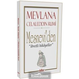 Mesnevi’den Hikayeler - Mevlana Celaleddin Rumi