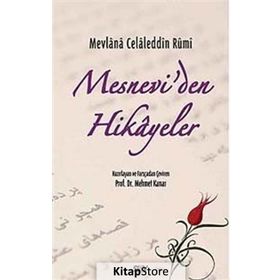 Mesnevi’den Hikayeler - mevlana celalettin rumi