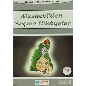 MESNEVI'DEN HIKAYELER - MEVLÂNÂ CELALEDDIN RUMI