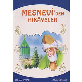 MESNEVI'DEN HIKAYELER - MEVLÂNÂ CELALEDDIN RUMI
