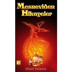 MESNEVIDEN HIKAYELER - SINAN YAĞMUR