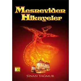 MESNEVIDEN HIKAYELER - SINAN YAĞMUR