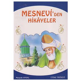 MESNEVI´DEN HIKAYELER VE ÖĞÜTLER 10 YAŞ VE ÜSTÜ - MÜRŞİDE UYSAL
