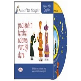 MESNEVIDEN HIKÂYELER PADİŞAHIN TEMBEL ADAMA VERDİĞİ DERS - ÖZNUR İZGİ