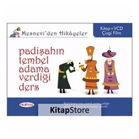 MESNEVIDEN HIKÂYELER PADİŞAHIN TEMBEL ADAMA VERDİĞİ DERS - ÖZNUR İZGİ