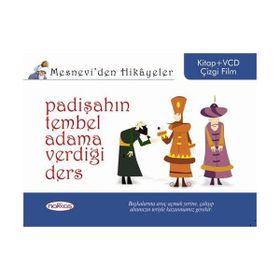 MESNEVIDEN HIKÂYELER PADİŞAHIN TEMBEL ADAMA VERDİĞİ DERS - ÖZNUR İZGİ