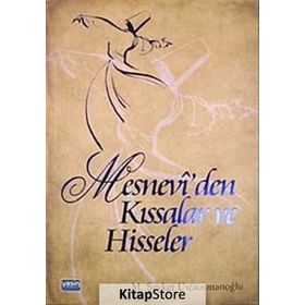 MESNEVIDEN KISSALAR VE HISSELER - M. ŞEVKET USTAOSMANOĞLU
