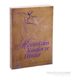 MESNEVIDEN KISSALAR VE HISSELER - M. ŞEVKET USTAOSMANOĞLU