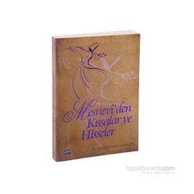 MESNEVIDEN KISSALAR VE HISSELER - M. ŞEVKET USTAOSMANOĞLU