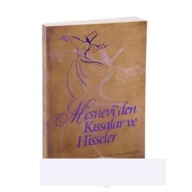 MESNEVIDEN KISSALAR VE HISSELER - M. ŞEVKET USTAOSMANOĞLU