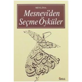 Mesnevi'den - Mevlana Celaleddin Rumi