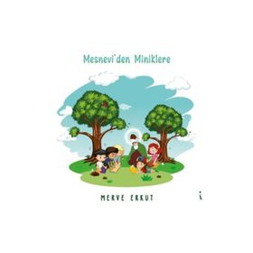 Mesnevi`den Miniklere - Merve Erkut