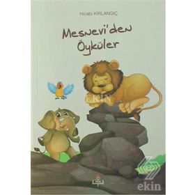 MESNEVI´DEN ÖYKÜLER - MEVLÂNÂ CELÂLEDDÎN-I RÛMÎ