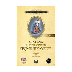 MESNEVI'DEN SEÇME HIKAYELER - MEVLANA