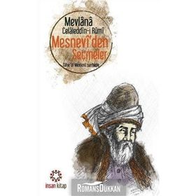 Mesnevi’den Seçmeler - Mevlana Celaleddin-i Rumi