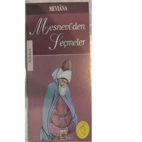 Mesnevi’den Seçmeler - mevlana celalettin rumi