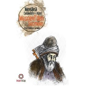 Mesnevi’den Seçmeler - mevlana celalettin rumi