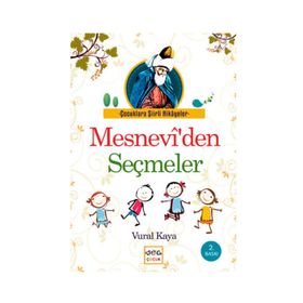 MESNEVI'DEN SEÇMELER - MEVLÂNÂ CELALEDDIN RUMI