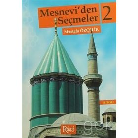 MESNEVI'DEN SEÇMELER - MEVLÂNÂ CELÂLEDDÎN-I RÛMÎ (ISBN:9786050201413)