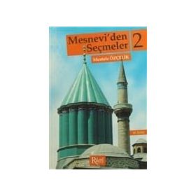 MESNEVI'DEN SEÇMELER - MEVLÂNÂ CELÂLEDDÎN-I RÛMÎ (ISBN:9786050201413)