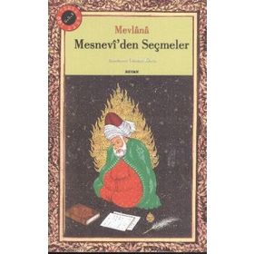 MESNEVI'DEN SEÇMELER - MEVLÂNÂ CELÂLEDDÎN-I RÛMÎ (ISBN:9789944695695)
