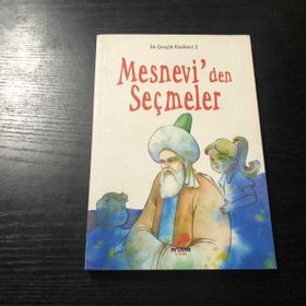 MESNEVI'DEN SEÇMELER - MEVLÂNÂ CELÂLEDDÎN-I RÛMÎ
