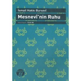 MESNEVI'NIN RUHU - İSMAİL HAKKI BURSEVI