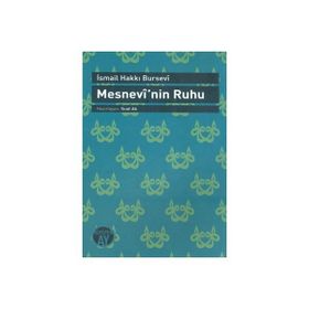 MESNEVI'NIN RUHU - İSMAİL HAKKI BURSEVI
