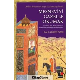 Mesneviyi Gazelle Okumak - Lokman Turan