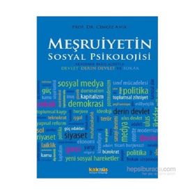 Meşruiyetin Sosyal Psikolojisi - Cengiz Anık