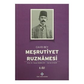 Meşrutiyet Ruznamesi Cavid Bey 2. Cilt Türk Tarih Kurumu