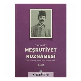 Meşrutiyet Ruznamesi Cavid Bey 3. Cilt - Hasan Babacan Servet Avşar