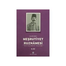 Meşrutiyet Ruznamesi Cavid Bey 3. Cilt - Hasan Babacan Servet Avşar