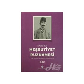 Meşrutiyet Ruznamesi Cavid Bey 4. Cilt - Hasan Babacan Servet Avşar