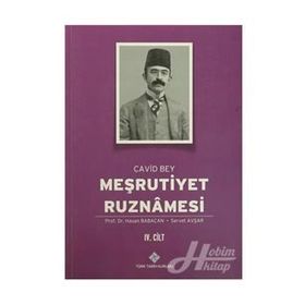 Meşrutiyet Ruznamesi Cavid Bey 4. Cilt - Hasan Babacan Servet Avşar