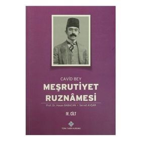 Meşrutiyet Ruznamesi Cavid Bey 4. Cilt - Hasan Babacan Servet Avşar