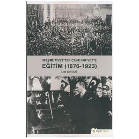 Meşrutiyet’ten Cumhuriyet’e Eğitim 1876-1923-Hiperlink Yayınları