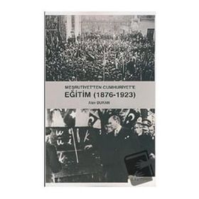 Meşrutiyet’ten Cumhuriyet’e Eğitim 1876-1923-Hiperlink Yayınları