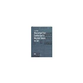 Meşrutiyet'Ten Cumhuriyet'E Mesleki Temsil ve Sol - Yordam Kitap