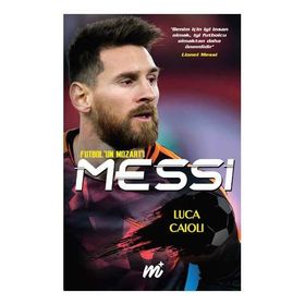 Messi - Futbolun Mozartı - Luca Caioli