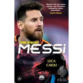 Messi - Futbolun Mozartı - Luca Caioli