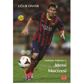 Messi Mucizesi - Uğur Önver