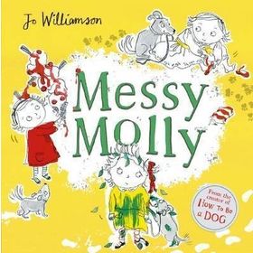 Messy Molly-Scholastic Publishing