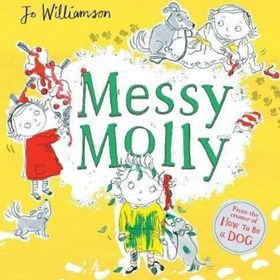 Messy Molly-Scholastic Publishing