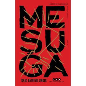 MEŞUGA - ISAAC BASHEVIS SINGER