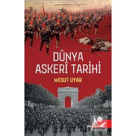 Mesut Uyar Dünya Askeri Tarihi