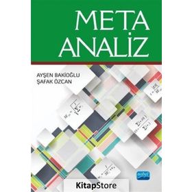 Meta-Analiz - Şafak Özcan Ayşen Bakioğlu