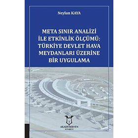 Meta Sınır Analizi İle Etkinlik Ölçümü - Neylan Kaya