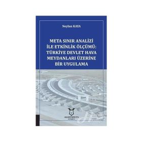 Meta Sınır Analizi İle Etkinlik Ölçümü - Neylan Kaya