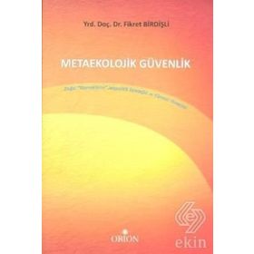 Metaekolojik Güvenlik - Fikret Birdişli